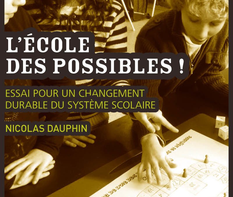 L’école des Possibles !