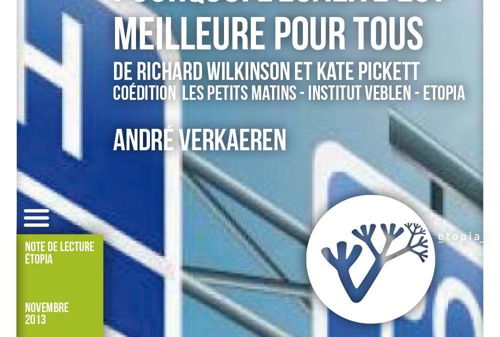 Pourquoi l’égalité est meilleure pour tous, Richard Wilkinson et Kate Pickett