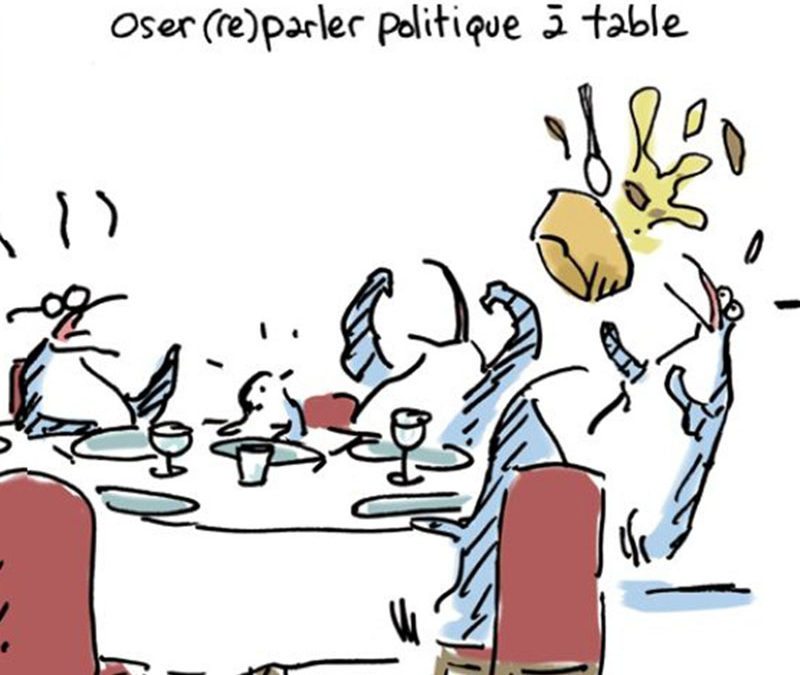 Clichés de famille. Oser (re)parler politique à table