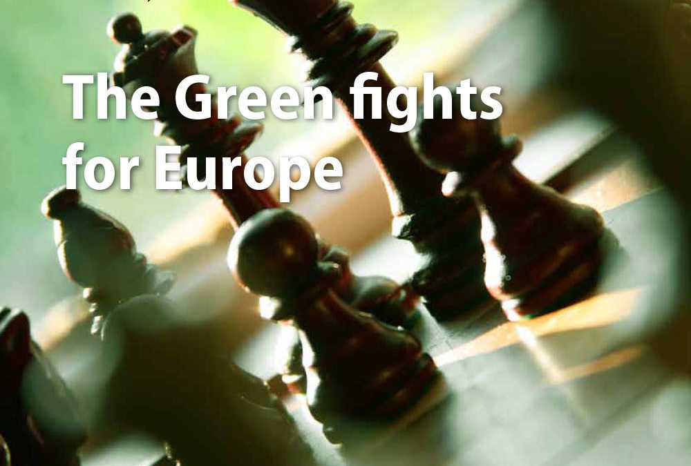 The Green Fights for Europe (Green European Journal)