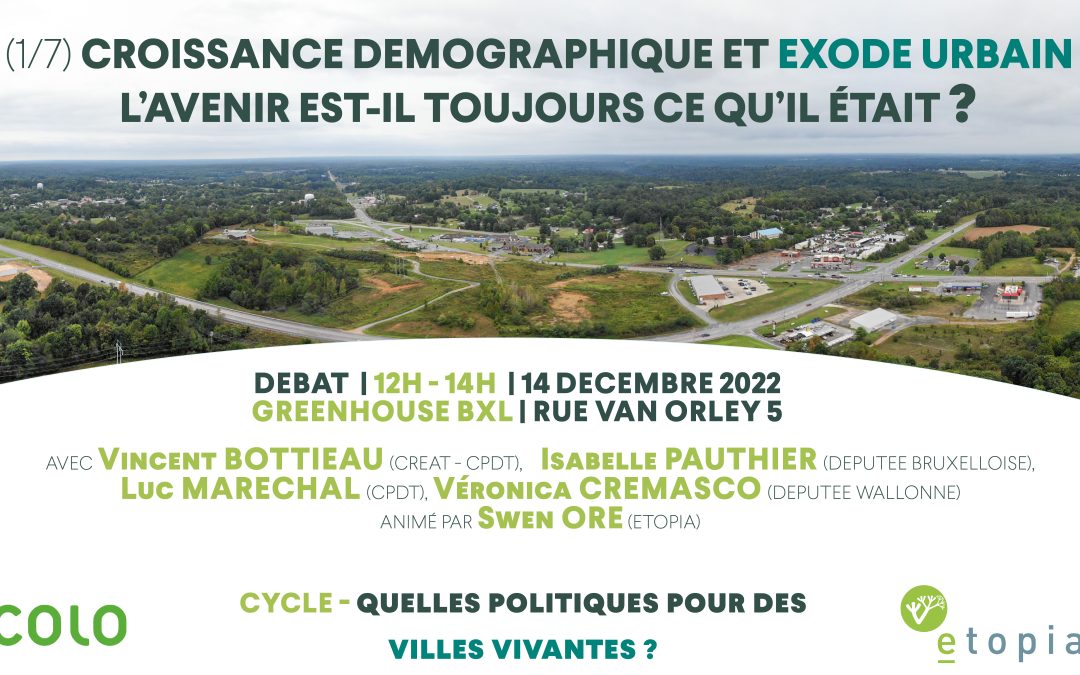 MIDI D’ETOPIA | 14/12 – Bruxelles | 12h-14h| Croissance de la population belge et exode urbain : L’avenir est-il toujours ce qu’il était ?