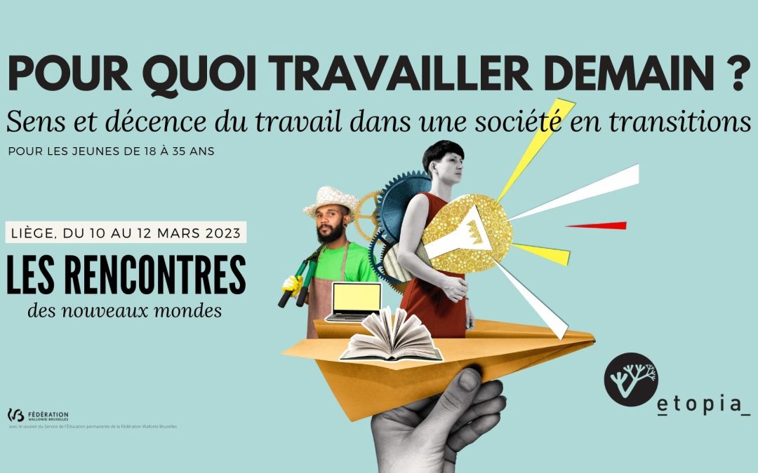 RdNM 2023 | « Pour quoi travailler demain ? »